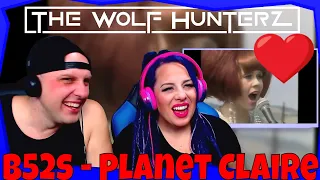 B52s - Planet Claire (Restored best version) THE WOLF HUNTERZ Reactions