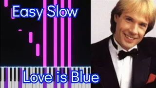 Love is Blue | 藍色的愛 | Richard Clayderman  | EASY SLOW Piano Tutorial