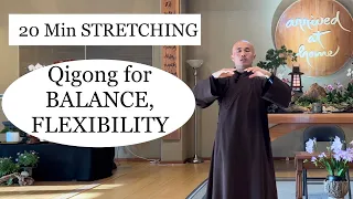 20-Minute STRETCHING | Qigong Daily Routine For BALANCE and FLEXIBILITY