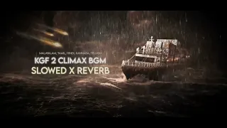 KGF 2 Climax BGM Rocky On Ship (Slow X Reverb) 5 Languages