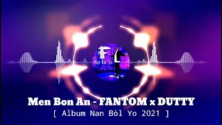 Men Bon An - FANYOM ft DUTTY