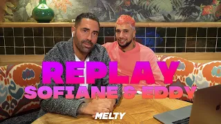 "J'ai eu du mal à digérer Nabi-Nabilla" - Sofiane et Eddy dans Replay (Les Anges 12)