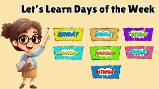 Let’s learn Days of the Week | English language | Kids learning videos