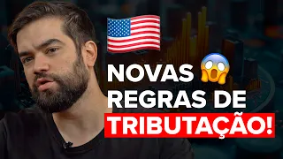 NOVAS REGRAS PARA IMPOSTO NO EXTERIOR | Como isso impacta os seus investimentos?