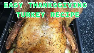 Easy Thanksgiving Turkey Recipe / How to Cook Tender Juicy Turkey / how to cook a turkey