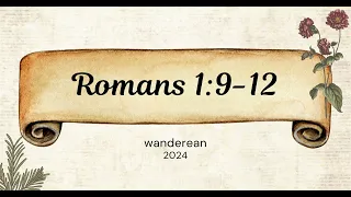 Romans  1:9-12 | Biblical Commentaries