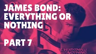 James Bond: Everything or Nothing - Walkthrough Gameplay Part 7 - SHANNON ELIZABETH IS IN THIS