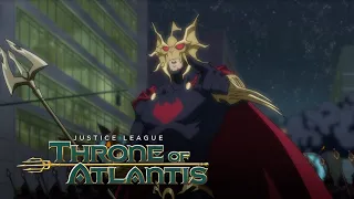 Ocean Master invades the surface | Justice League: Throne of Atlantis