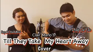 ‘TILL THEY TAKE MY HEART AWAY (Clair Marlo) #Cover w/ Philip De Ello