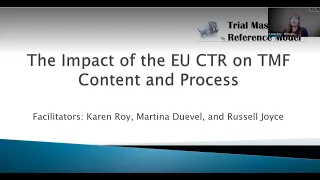 Workshop  - EU Clinical Trial Regulation and Impact on TMF Content and Process (07-Apr-2022)