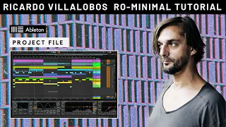 Ricardo Villalobos Weird & Glitchy Ro-Minimal House From Scratch (Ableton Live Tutorial + Project)