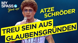 Treu sein aus Glaubensgründen | Atze Schröder - Richtig fremdgehen