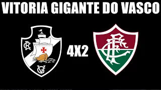 VASCO 4 X 2 FLUMINENSE VITORIA GIGANTE DO VASCÃO DA GAMA NO ENGENHÃO