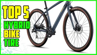 TOP 5 Best Hybrid Bike Tire 2023