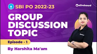 SBI PO Group Discussion Topics 2022-23 | Ep - 1 | SBI PO GD Topics | By Harshita Ma'am