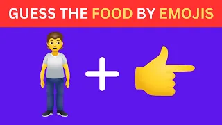 Can You Guess The Food? Emoji Challenge!