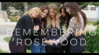 Pretty Little Liars | Remembering Rosewood