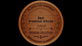 Best Old School Breakbeat Albums 1999 PART 1 (Big Beat mix)