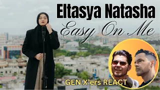 GEN X'ers REACT | EASY ON ME | Eltasya Natasha