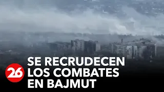 Recrudecen los combates en Bajmut: Ucrania sostiene que logró avances