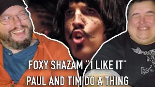 Foxy Shazam "I Like It" (Reaction) - Paul And Tim Do A Thing