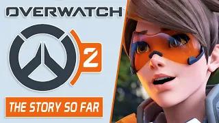 Overwatch Story So Far (before you play Overwatch 2)