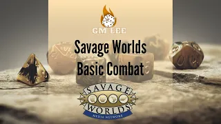 Savage Worlds Adventure Edition - Basic Combat Rules