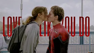 peter parker × michelle jones story // love me like you do