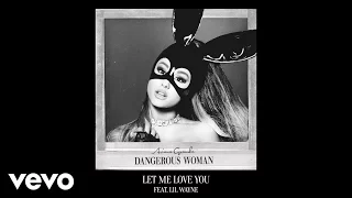 Ariana Grande - Let Me Love You (ft. Lil Wayne) [Acoustic Version]