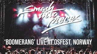 Smash Into Pieces - Boomerang (Live at Osfest, Norway)