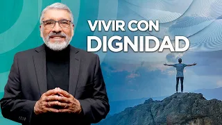 VIVIR CON DIGNIDAD - Predica completa - Salvador Gomez