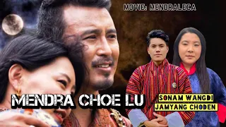 Mendra Choe Lu by Sonam Wangdi & Jamyang Choden