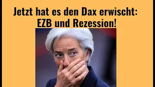 Jetzt hat es den Dax erwischt: EZB und Rezession! Marktgeflüster (Video)