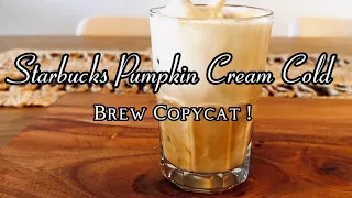 Pumpkin Cream Cold Foam Cold Brew Coffee (Copycat Starbucks Recipe) Fall recipe 2023 !