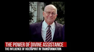 The Power of Divine Assistance - Hooper Dunbar - 2007