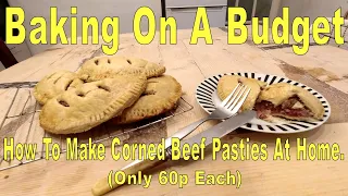 How To Make Corned Beef Pasties At Home (only 60p each)