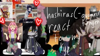 hashiras (-gyomei,tengen. react to my fyp (SHIPS) •xyrin_is_inlove