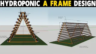 Hydroponics "A" Frame Design | How To make Hydroponics Farm