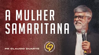 CLAUDIO DUARTE | A MULHER SAMARITANA