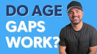 Unrealistic Dating Standards For Men: What is an Acceptable Age Gap?
