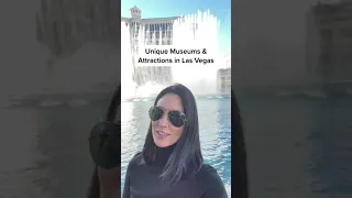 Unique Museums & Attractions in Las Vegas