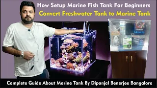 How to setup Marine Tank for beginners | Budget | convert freshwater to marine aquarium | Cost of it