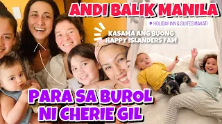 ANDI NASA MANILA NA PARA AYUSIN ANG BUROL NG KANILANG TITA CHERIE GIL 🙏 KASAMA ANG BUONG PAMILYA!