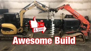 Auger Build with man behind the scenes this thing turned out awesome skid steer or mini excavator