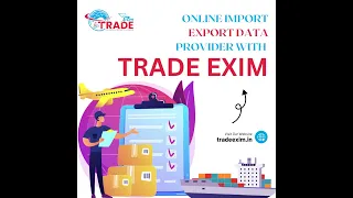 ONLINE IMPORT EXPORT DATA PROVIDER WITH TRADE EXIM. #online