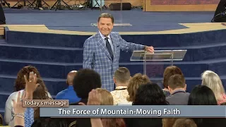 The Force of Mountain-Moving Faith