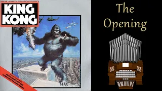 The Opening (King Kong (1976)) Organ Cover [BMC Request]