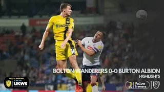 21/22 HIGHLIGHTS | Bolton Wanderers 0-0 Burton Albion