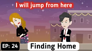 Finding Home! Part 24- English Story | Animated Stories | English Animation | Invite English