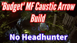 MF without HH? Caustic Arrow MF Build | Path of Exile Lake of Kalandra League PoE 3.19